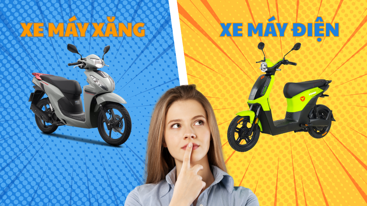 So sánh Xe Máy Điện và Xe Máy Xăng Đâu Là Lựa Chọn Tốt Hơn