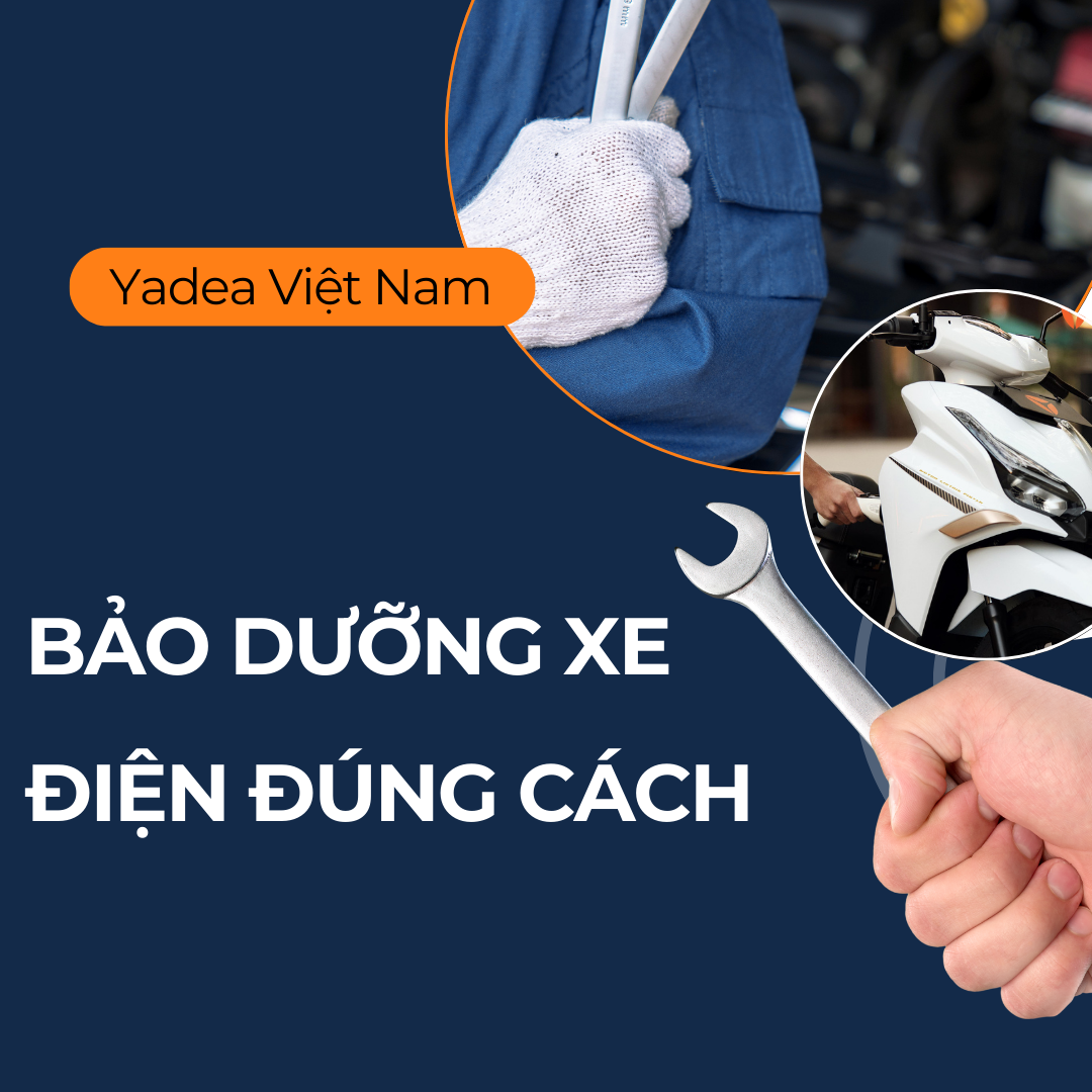 BẢO DƯỠNG XE ĐIỆN ĐÚNG CÁCH